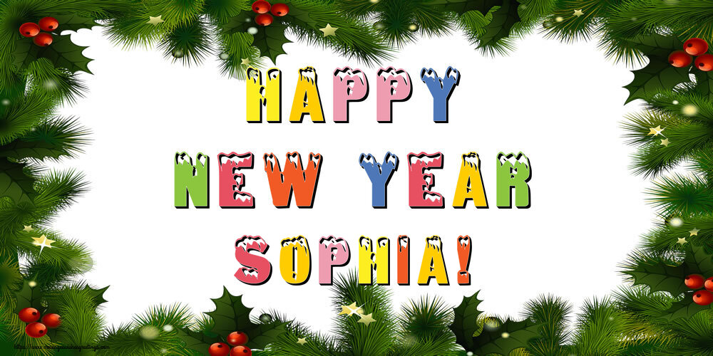 Greetings Cards for New Year - Happy New Year Sophia!