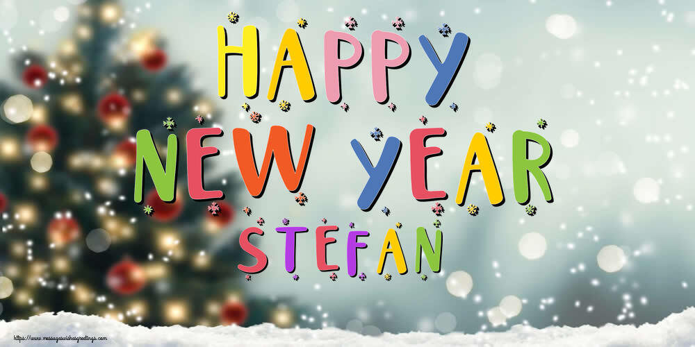 Greetings Cards for New Year - Happy New Year Stefan!