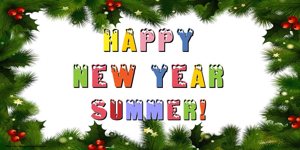 Greetings Cards for New Year - Happy New Year Summer!