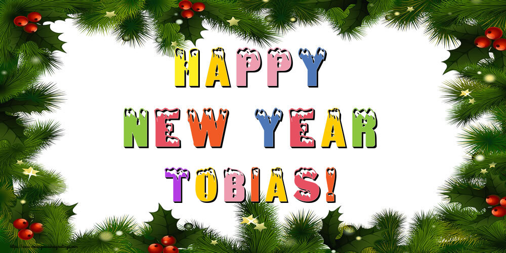 Greetings Cards for New Year - Happy New Year Tobias!