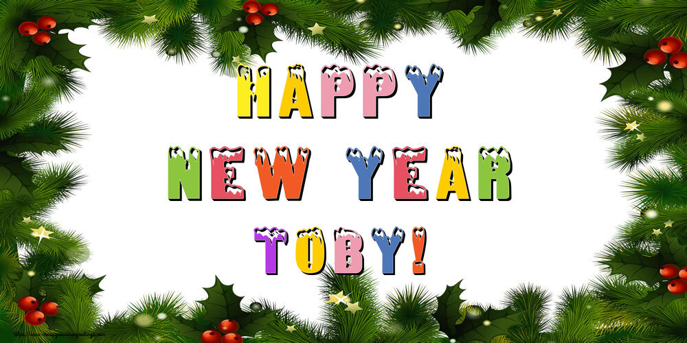 Greetings Cards for New Year - Happy New Year Toby!