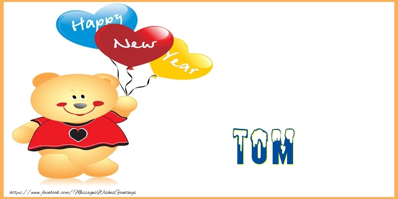 Greetings Cards for New Year - Happy New Year Tom!