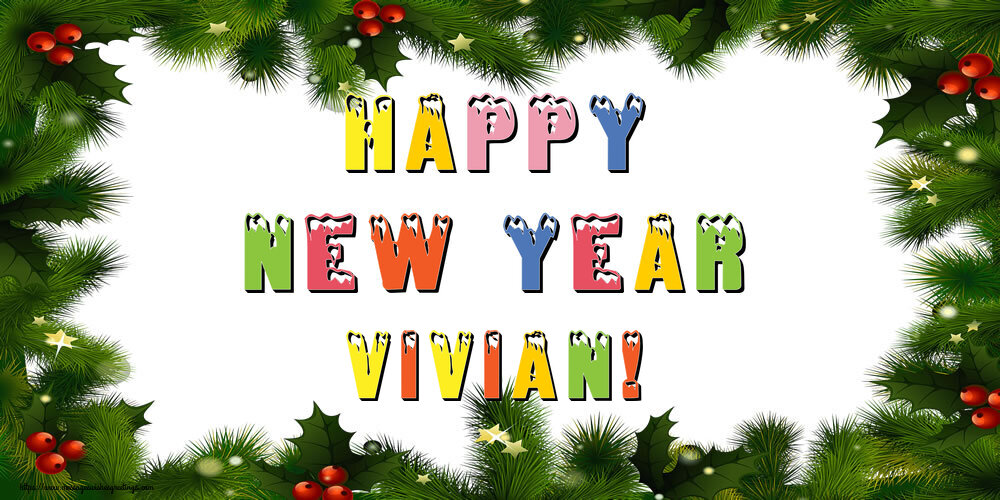 Greetings Cards for New Year - Happy New Year Vivian!