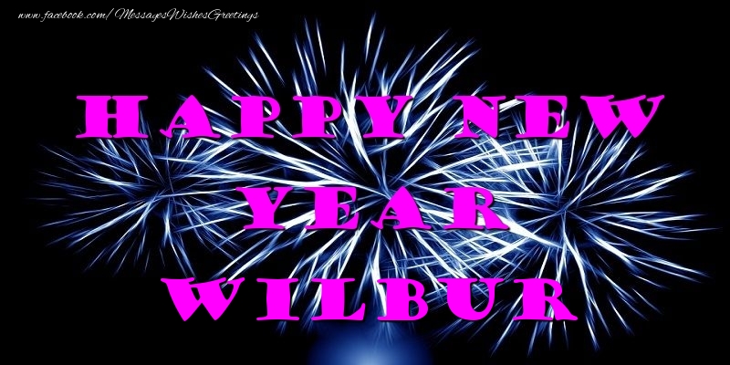 Greetings Cards for New Year - Happy New Year Wilbur