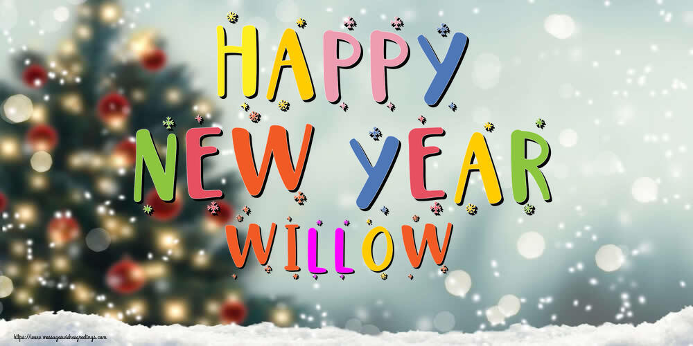 Greetings Cards for New Year - Happy New Year Willow!