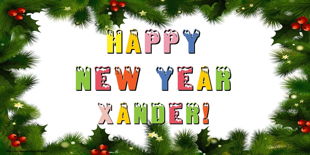 Greetings Cards for New Year - Happy New Year Xander!