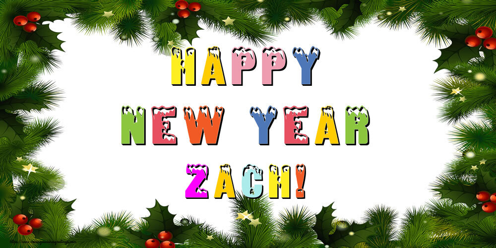 Greetings Cards for New Year - Happy New Year Zach!