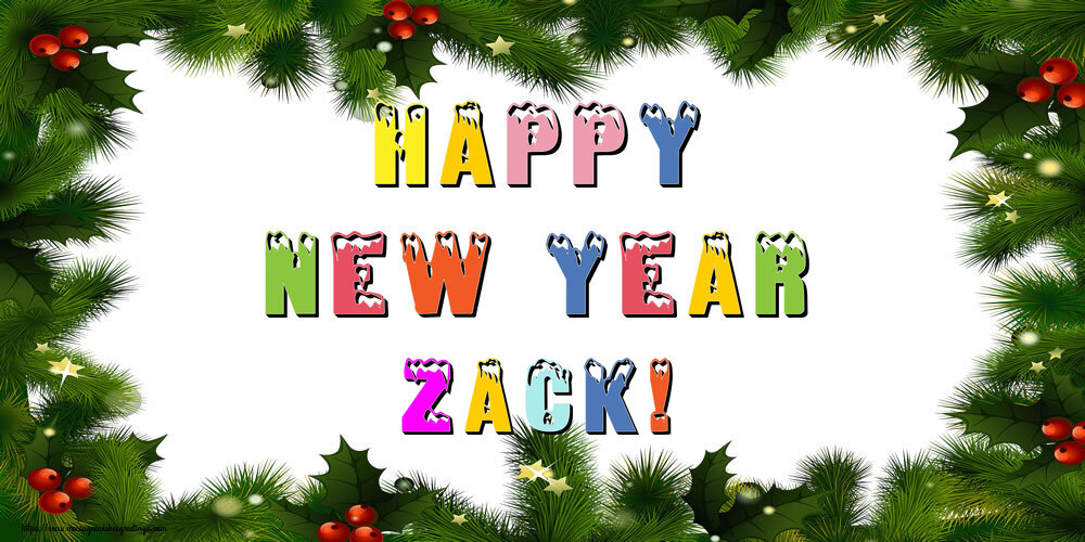 Greetings Cards for New Year - Happy New Year Zack!