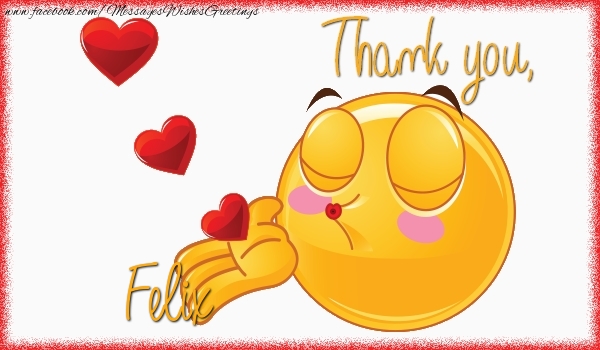 Greetings Cards Thank you - Thank you, Felix