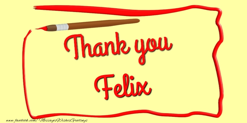 Greetings Cards Thank you - Thank you, Felix