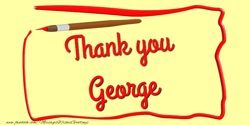 Greetings Cards Thank you - Thank you, George