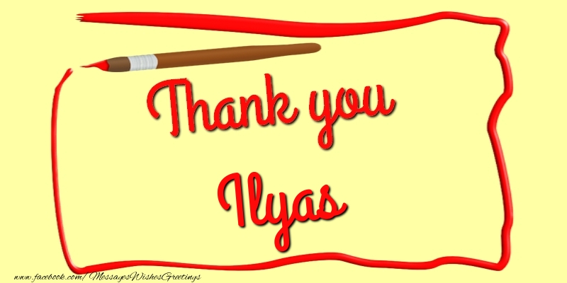 Greetings Cards Thank you - Thank you, Ilyas