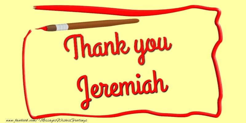 Greetings Cards Thank you - Thank you, Jeremiah