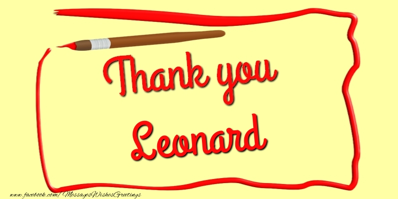 Greetings Cards Thank you - Thank you, Leonard