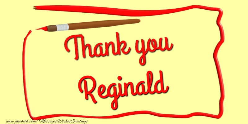 Greetings Cards Thank you - Thank you, Reginald