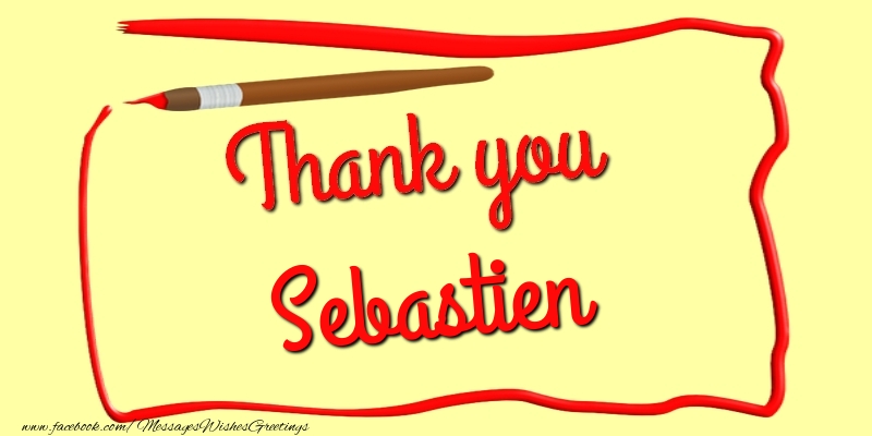 Greetings Cards Thank you - Thank you, Sebastien