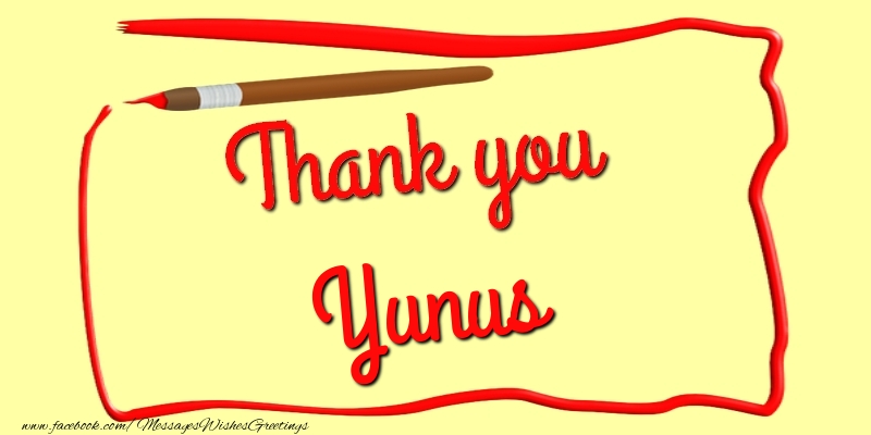 Greetings Cards Thank you - Thank you, Yunus