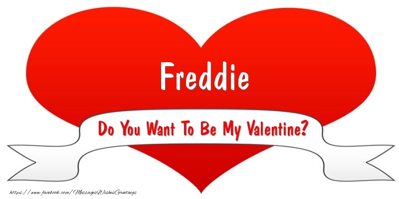 Greetings Cards for Valentine's Day - Freddie Do You Want To Be My Valentine?