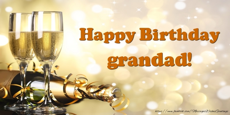 Greetings Cards for Birthday for Grandfather - Happy Birthday grandad!