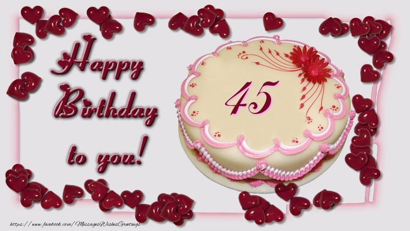 Happy Birthday to you! 45 years