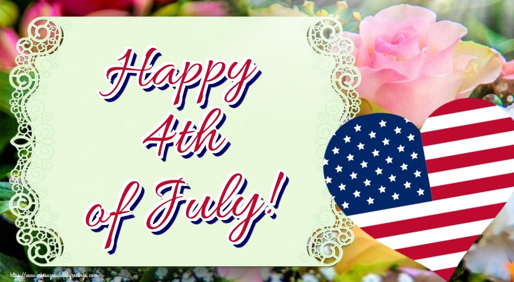 Greetings Cards  - Happy 4th of July! - messageswishesgreetings.com