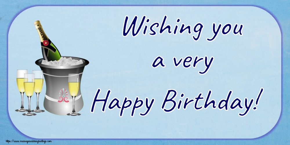 Greetings Cards for Birthday - Wishing you a very Happy Birthday!