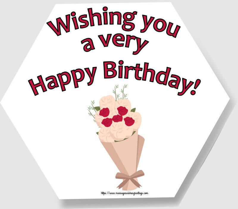 Greetings Cards for Birthday - 🌼 Wishing you a very Happy Birthday! - messageswishesgreetings.com