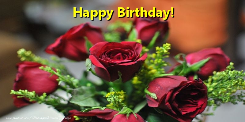 Greetings Cards for Birthday - 🌼🌹 Happy Birthday! - messageswishesgreetings.com
