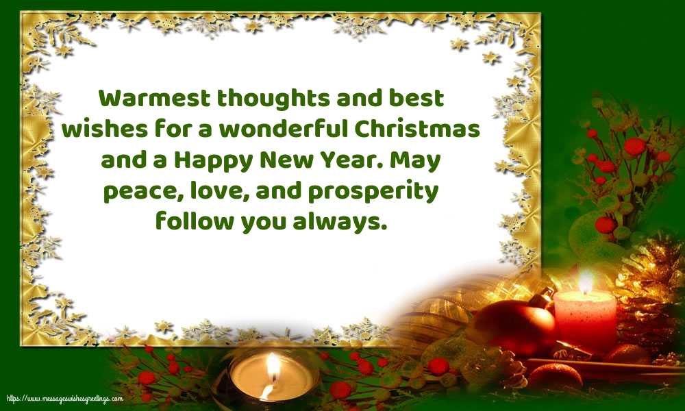 Greetings Cards for Christmas - May peace, love, and prosperity follow you always. - messageswishesgreetings.com
