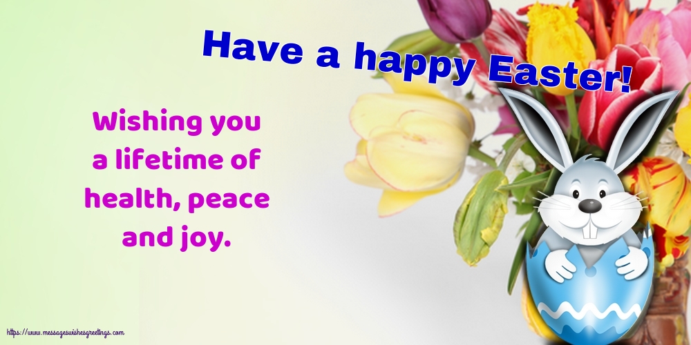 Greetings Cards for Easter - Have a happy Easter! - messageswishesgreetings.com