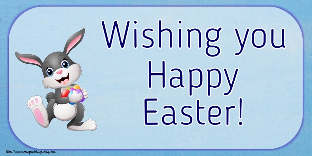 Wishing you Happy Easter!