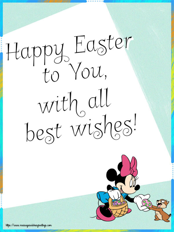Greetings Cards for Easter - Happy Easter to You, with all best wishes! - messageswishesgreetings.com