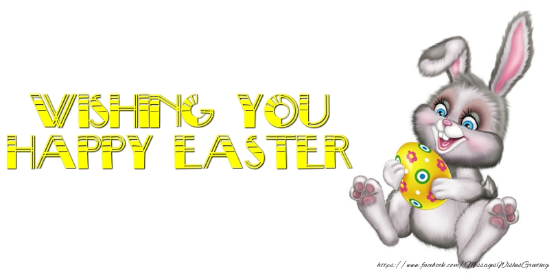 Greetings Cards for Easter - Wishing you Happy Easter - messageswishesgreetings.com