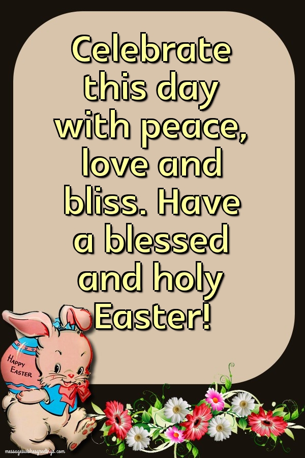Have a blessed and holy Easter!