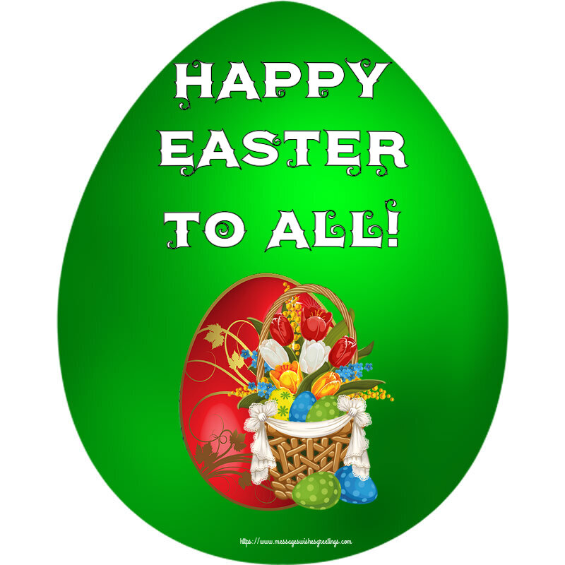 Greetings Cards for Easter - Happy Easter to all! - messageswishesgreetings.com
