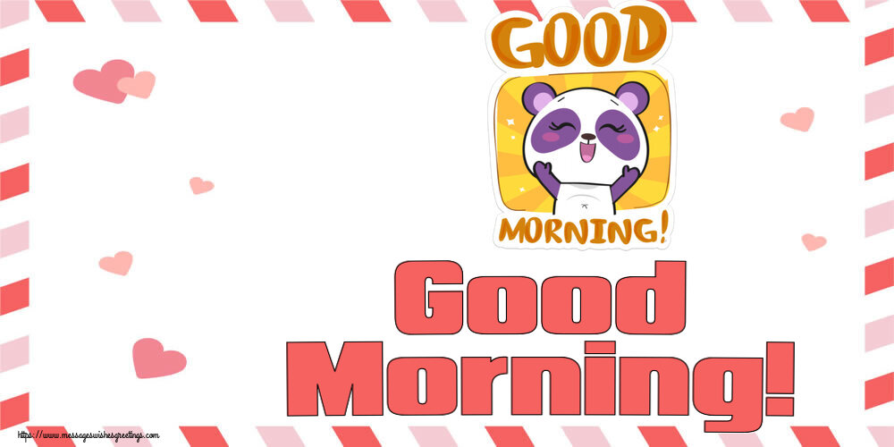 Greetings Cards for Good morning - Good Morning! - messageswishesgreetings.com