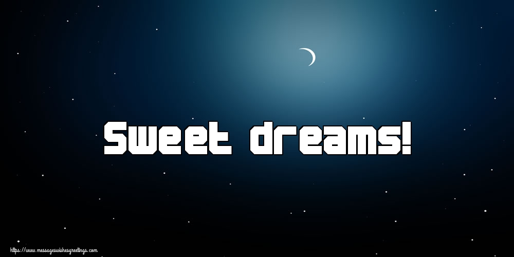 Sweet dreams!