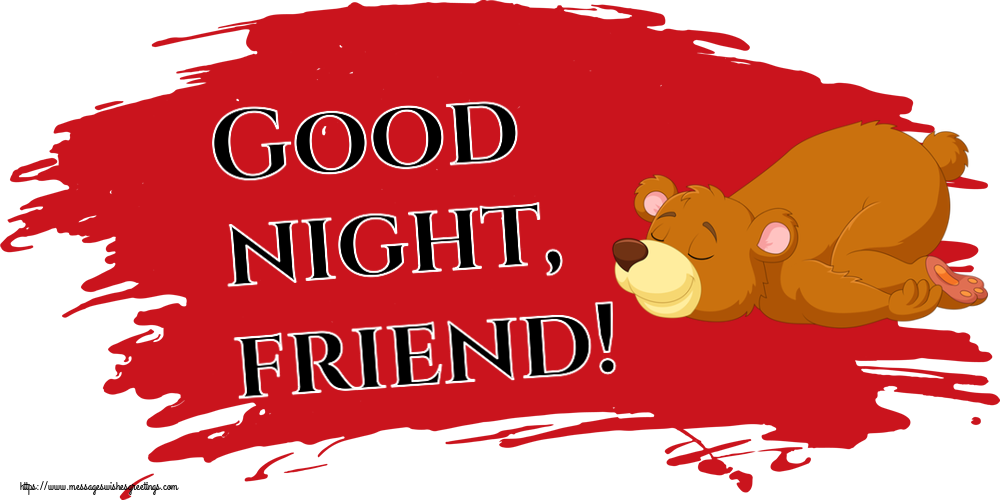 Greetings Cards for Good night - Good night, friend! - messageswishesgreetings.com