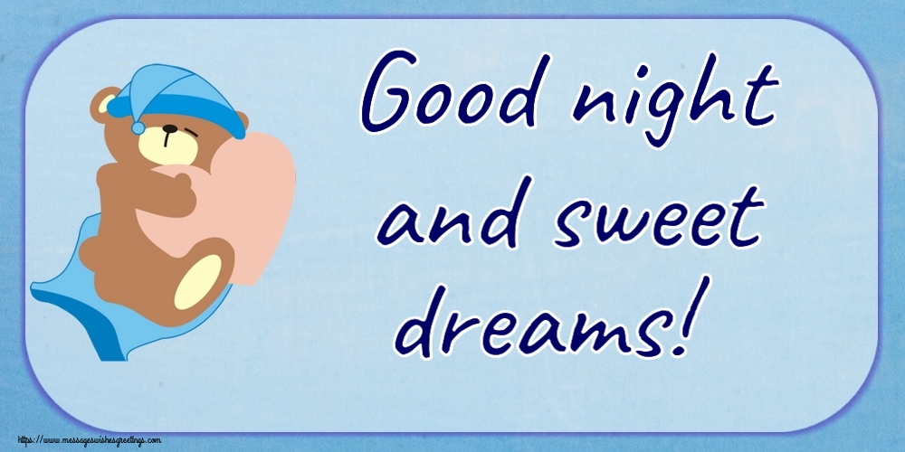 Greetings Cards for Good night - Good night and sweet dreams!
