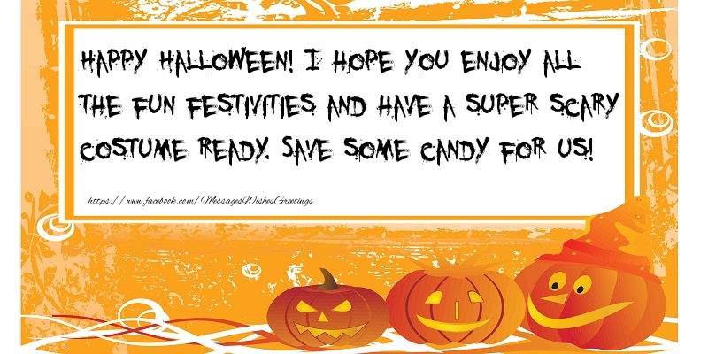 Greetings Cards for Halloween - hope you enjoy all the fun festivities. - messageswishesgreetings.com