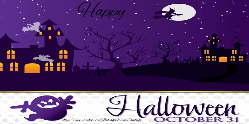 Greetings Cards for Halloween - Halloween October 31 - messageswishesgreetings.com