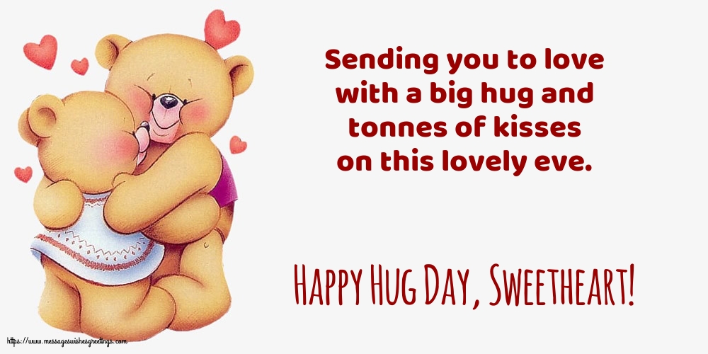 National Hugging Day Happy Hug Day, Sweetheart!