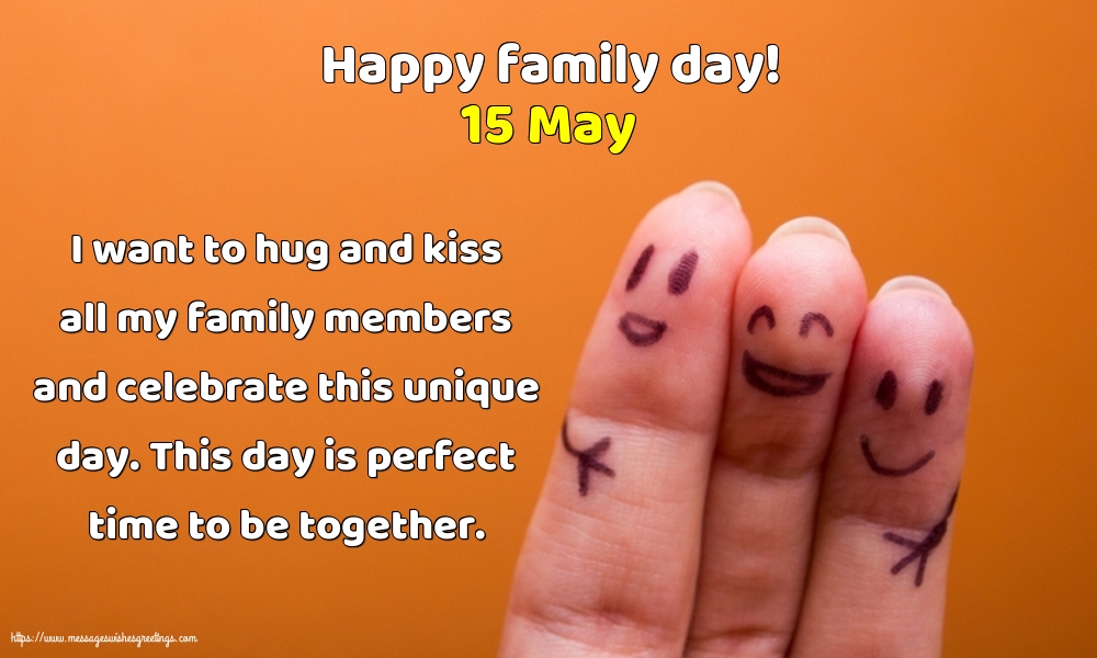 Greetings Cards International Day of Families - 15 May - Happy family day! - messageswishesgreetings.com