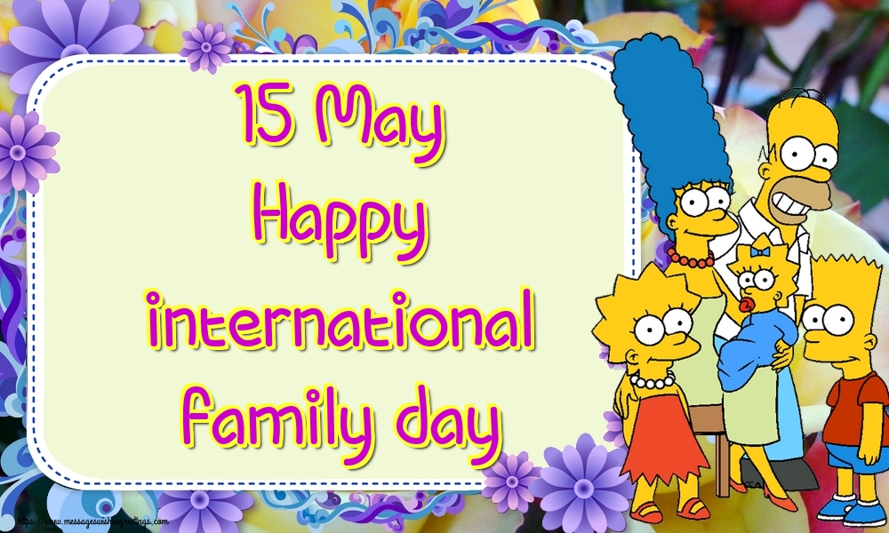 Greetings Cards International Day of Families - 15 May Happy international family day - messageswishesgreetings.com