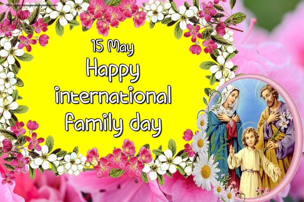 Greetings Cards International Day of Families - 15 May Happy international family day - messageswishesgreetings.com