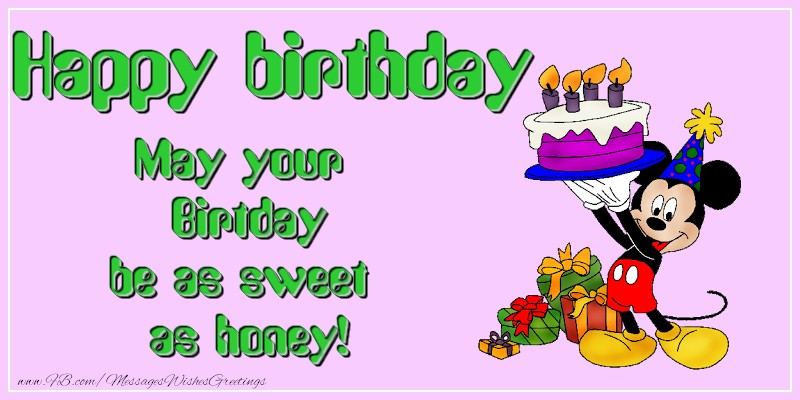 Greetings Cards for kids - Happy Birthday! May your Birtday be as sweet as honey! - messageswishesgreetings.com