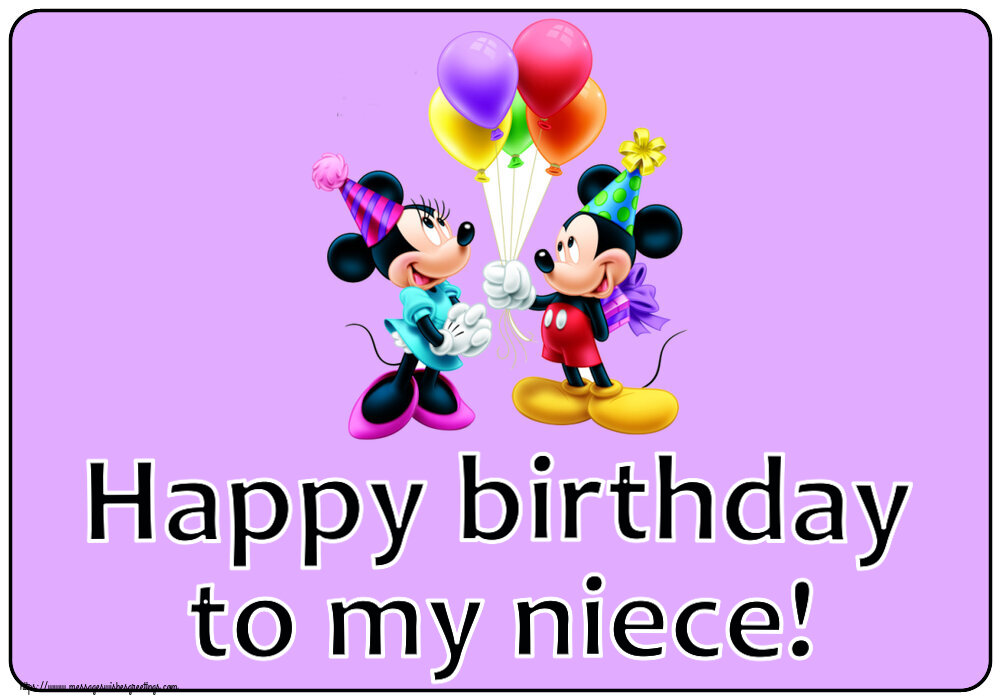 Greetings Cards for kids - Happy birthday to my niece! ~ Mickey and Minnie mouse - messageswishesgreetings.com