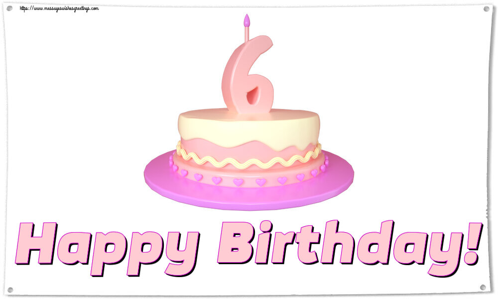 Kids Happy Birthday! ~ Cake 6 years