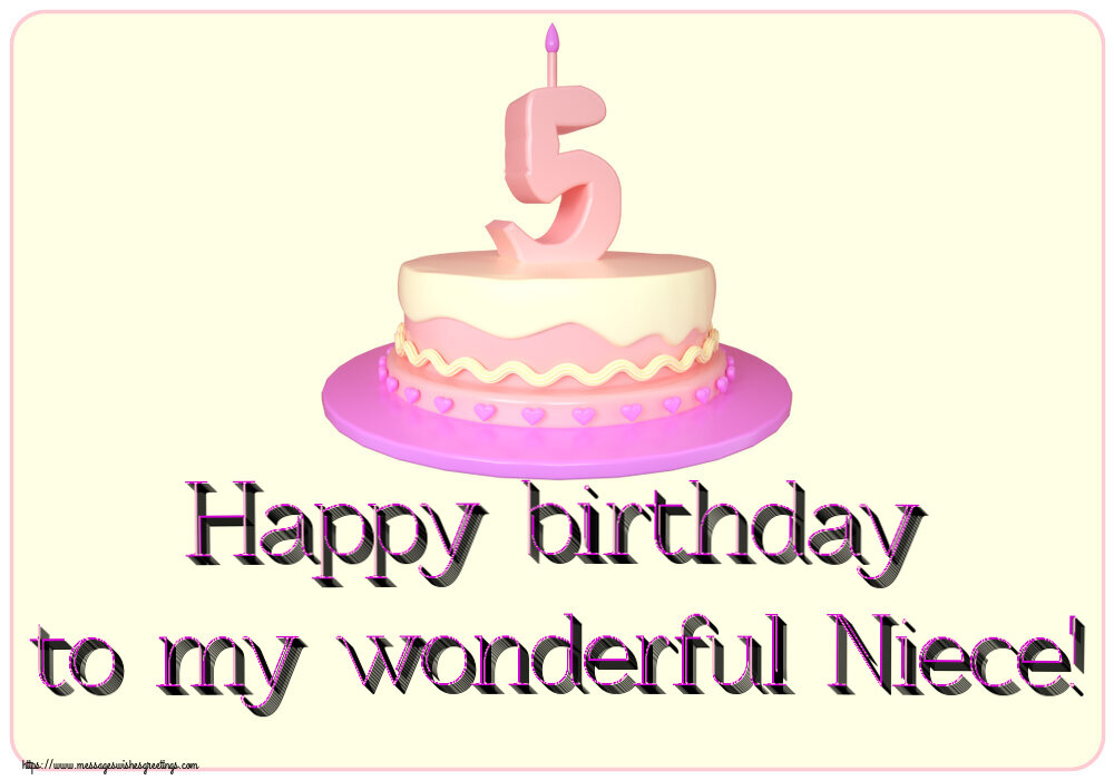 Greetings Cards for kids - Happy birthday to my wonderful Niece! ~ Cake 5 years - messageswishesgreetings.com