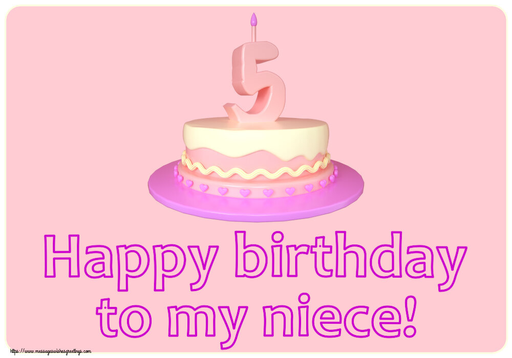 Kids Happy birthday to my niece! ~ Cake 5 years